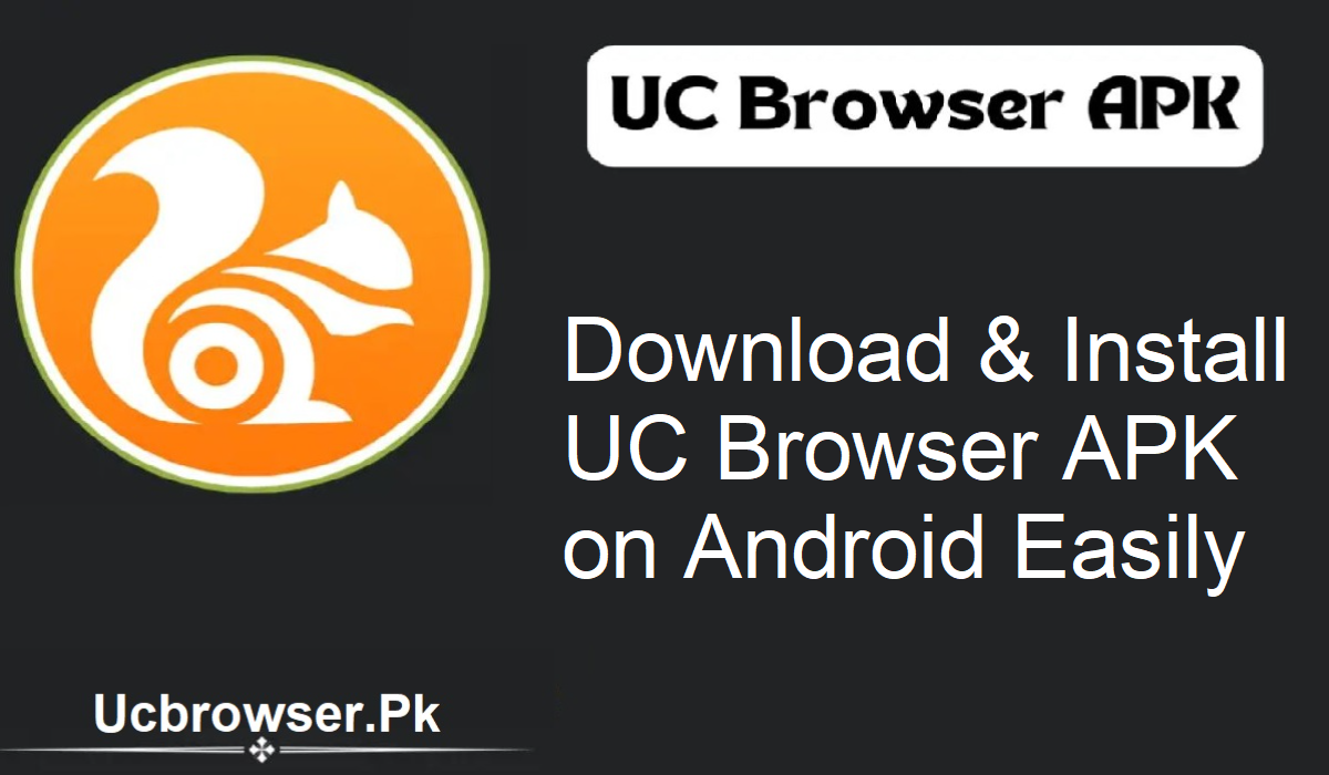 Install UC Browser APK